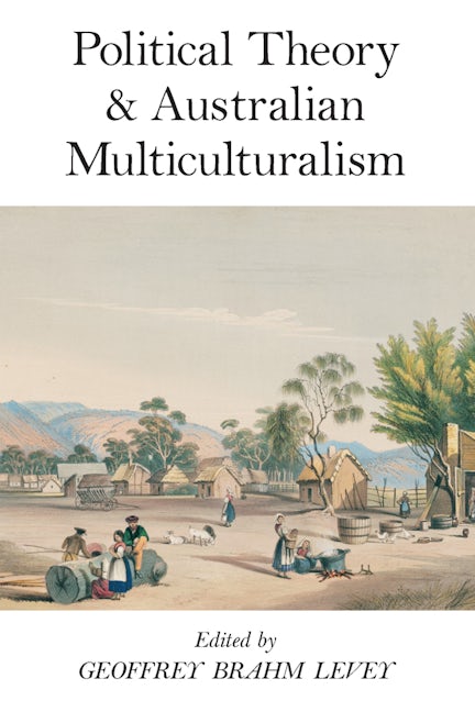 Book cover image for Political Theory and Australian Multiculturalism ISBN: 9781845454920